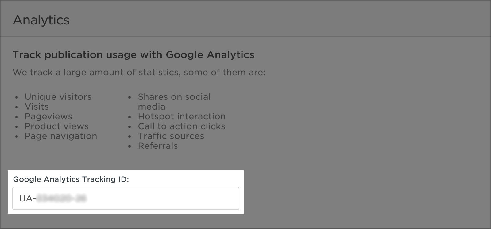 Connecting your Publitas account to GA by providing your Tracking Id to Publitas.