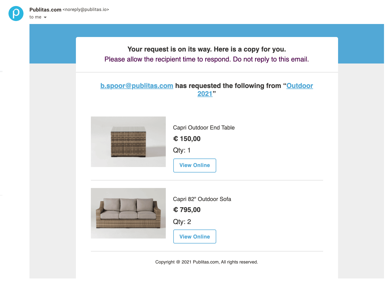 An email containing the same table and couch, confirming that this is what they requested a quote for.